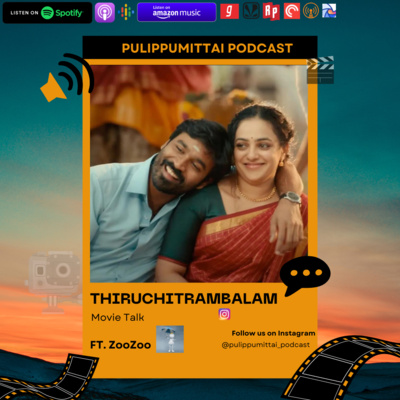 Thiruchitrambalam - Movie Talk