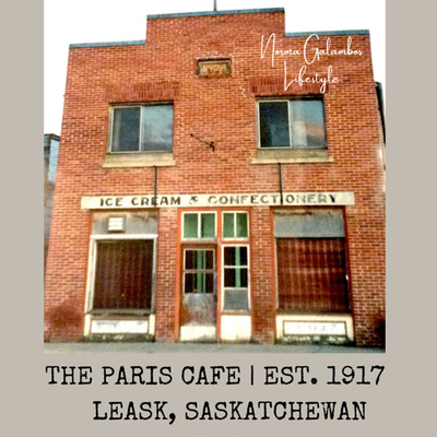 The Paris Cafe | Est. 1917 | Leask, SK