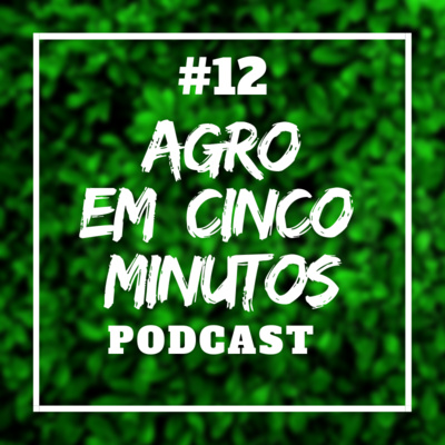 Agro em Cinco Minutos