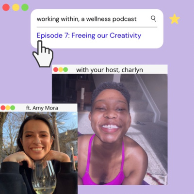 Episode #7: Freeing our Creativity with Amy Mora