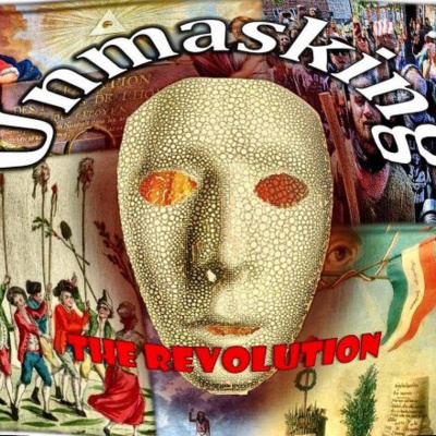 Unmasking the Revolution - Episode 2