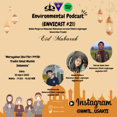 Envicast Eps.21: Merayakan Idul Fitri 1443H - Tradisi Umat Muslim Indonesia