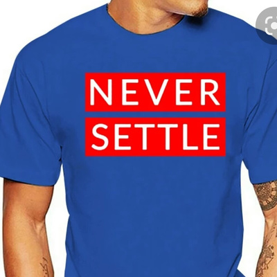 Never settle