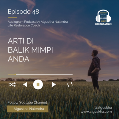 Ep #48: Arti di Balik Mimpi Anda