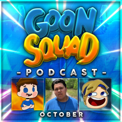 The GoonSquad Podcast - Episode 1 episode artwork
