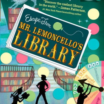 Escape From Mr. Lemoncello’s Library