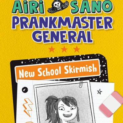 Airi Sano, Prankmaster General: New School Skirmish