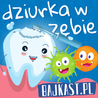Dziurka w zębie 🦷 | Bajka o myciu zębów 🧼 Dziurka w zębie 🦷 | Bajka o myciu zębów 🧼