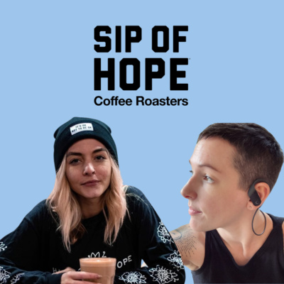 Sip of Hope with Becca Milligan & Allison Herman