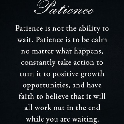 PATIENCE