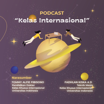 [PODCAST 1: KELAS INTERNATIONAL]