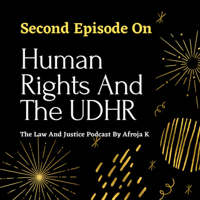 Trailer Of The Second Episode On Human Rights And The UDHR