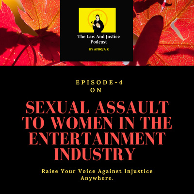 Sexual Assault To Women In The Entertainment Industry