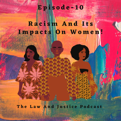 Racism And Its Impacts On Women