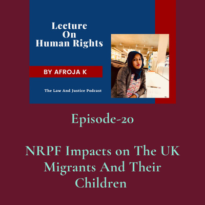 NRPF Impacts On The UK Migrants And Their Children