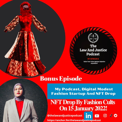 My Podcast, Digital Modest Fashion Startup And NFT Drop