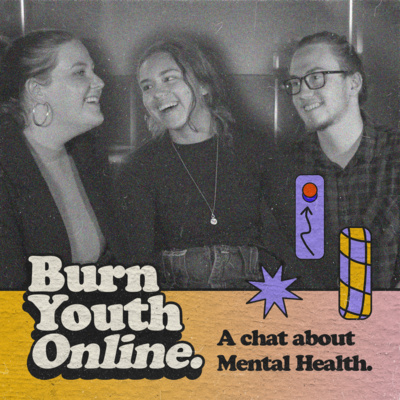 Mental Health Chat // Annika Ginnivan, Hayden Elms & Meg Peterson