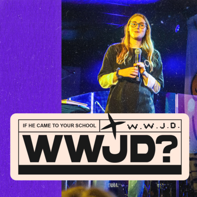 WWJD If He Came To Your School? // Teegan Hall