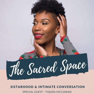 The Sacred Space with Tiqura McCowan episode artwork