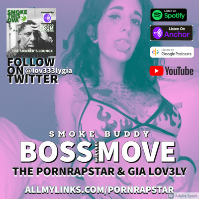 The PornRapStar & Gia Lov3ly: Boss Babe On Da Move