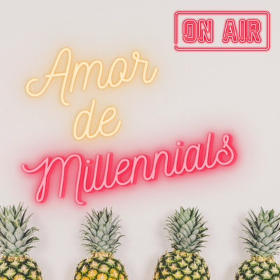 Amor de Millennials