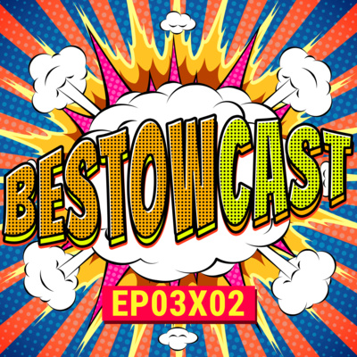 Why I'm Quitting My Hasbro Collection: The Future of Toy Collecting | BestowCast 03x02 podcast