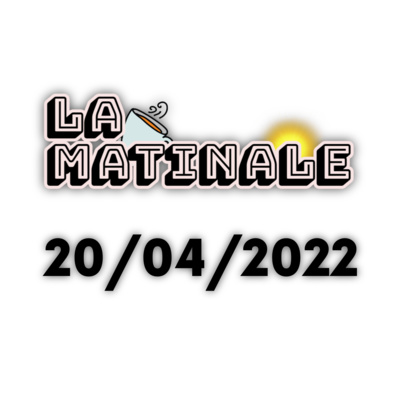 🔴 LA MATINALE - DISCUSSION AVEC VINCE ET ROMAIN ! (20/04/2022)
