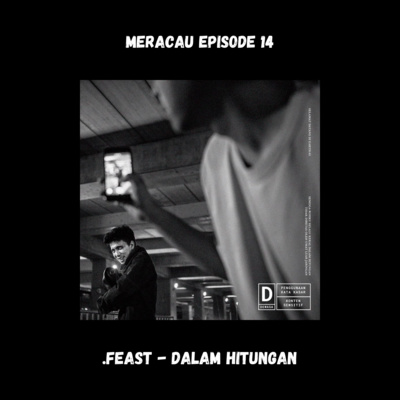 MERACAU EPISODE 14 : REVIEW .FEAST - DALAM HITUNGAN