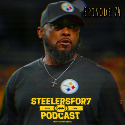 STEELERS FOR 7 PODCAST