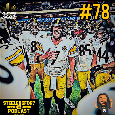 STEELERS FOR 7 PODCAST