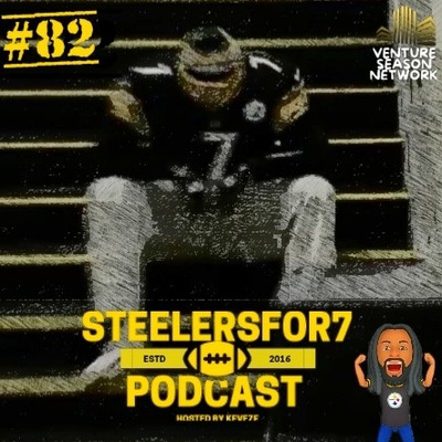 STEELERS FOR 7 PODCAST