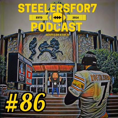 STEELERS FOR 7 PODCAST