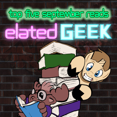 📚 Top 5 September Reads | Elated Geek