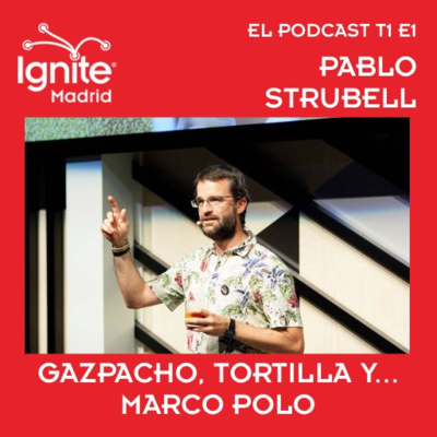 Pablo Strubell - Gazpacho, tortilla... y Marco Polo