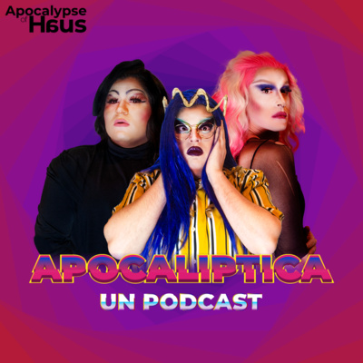 APOCALIPTICA, un podcast
