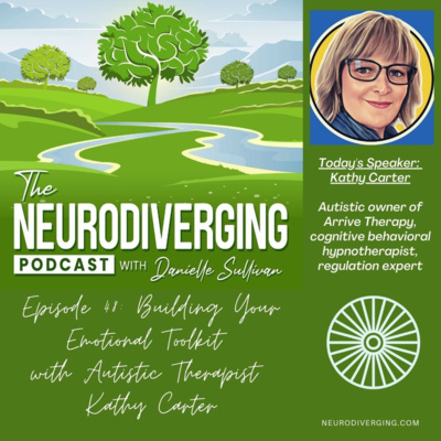 Building Your Emotional Toolkit with Autistic Therapist Kathy Carter