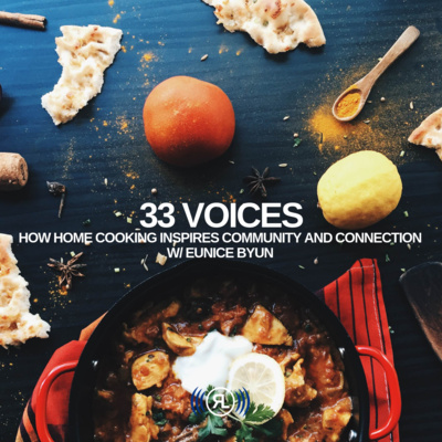 How Home Cooking Inspires Community And Connection w/ Eunice Byun