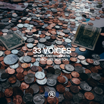 Money and Happiness w/ Micahel Norton