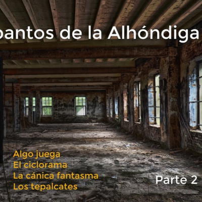 Misterios: Los espíritus de la alhóndiga de México parte 2 episode artwork