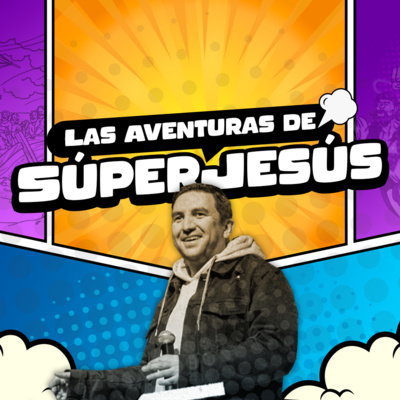 LAS AVENTURAS DE SÚPERJESÚS episode artwork