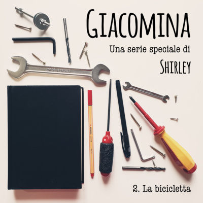 Giacomina: 2. La bicicletta