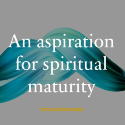 An aspiration for spiritual maturity episode artwork