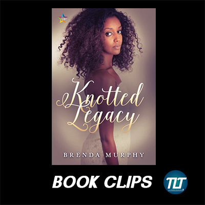Book Clips: Knotted Legacy by Brenda Murphy