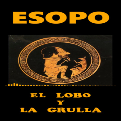 📚 #ESOPO | El lobo y la grulla episode artwork