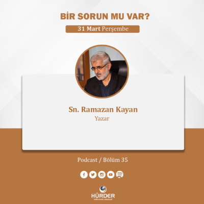 SN. RAMAZAN KAYAN - RAMAZANLA DEĞİŞEN ZAMAN episode artwork