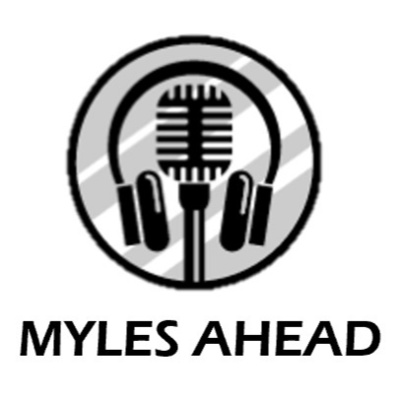 MYLES AHEAD