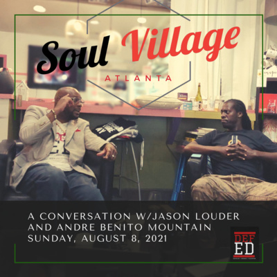 DEF-EDucation Episode 14 Live @ Soul Village (Part II)