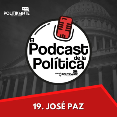 El Podcast de la Política by POLITIKMNTE