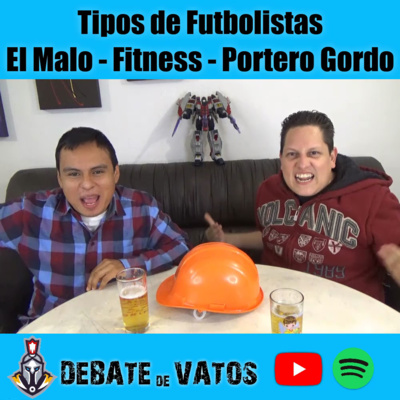 DEBATE de VATOS