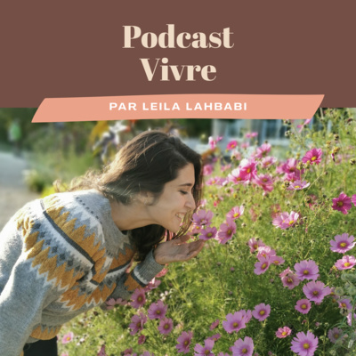 Podcast vivre: pleine conscience et santé mentale